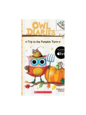 Trip to the Pumpkin Farm: A Branches Book (Owl Diaries #11) Trip to the Pumpkin Farm: A Branches Book (Owl Diaries #11)