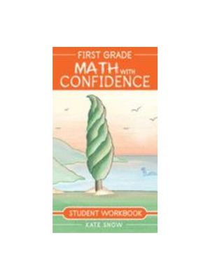 First Grade Math with Confidence Student Workbook