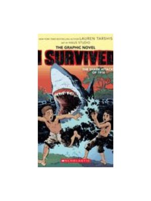 I Survived the Shark Attacks of 1916: A Graphic Novel (I Survived Graphic Novel #2)
