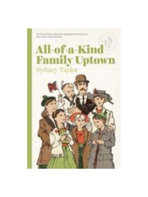 All-Of-A-Kind Family Uptown (All-Of-A-Kind Family #3)