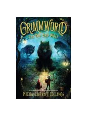 Big Bad Wolf, The: Volume 2 (Grimmworld)