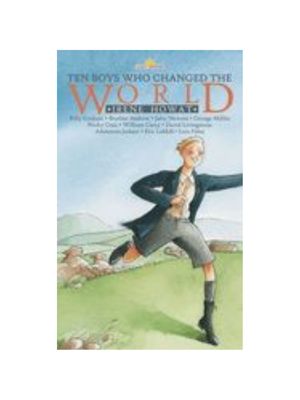 Ten Boys Who Changed the World (Revised) (Lightkeepers)