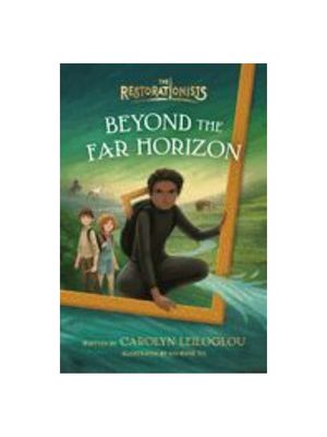 Beyond the Far Horizon (The Restorationists) Beyond the Far Horizon (The Restorationists)
