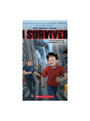 I Survived the Attacks of September 11, 2001: A Graphic Novel (I Survived Graphic Novel #4): Volume 4