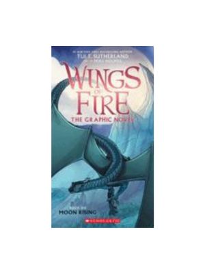 Moon Rising: A Graphic Novel (Wings of Fire Graphic Novel #6)