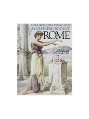 Coloring Book of Rome, A (Coloring Book) Coloring Book of Rome, A (Coloring Book)