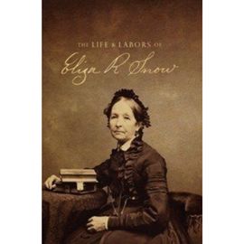 Life and Labors of Eliza R. Snow Smith (1888)