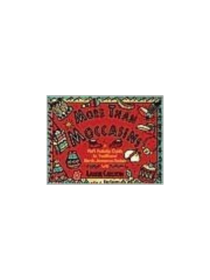 More Than Moccasins: A Kid's Activity Guide