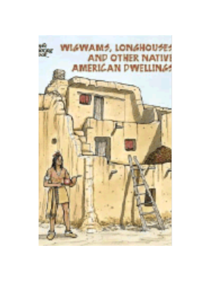 Coloring Book - Wigwams, Longhouses & Other Native American Dwellings