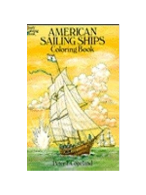 American Sailing Ships (Coloring Book)