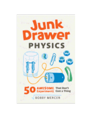 Junk Drawer Physics