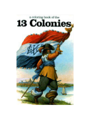 13 Colonies, The (Coloring Book)