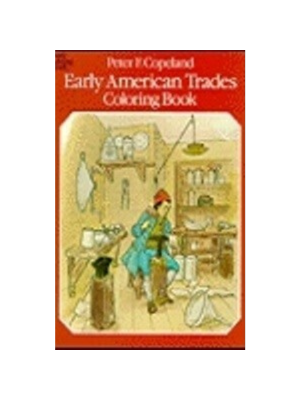 Early American Trades (Coloring Book)
