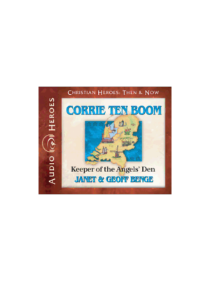 Corrie Ten Boom: Keeper of the Angels' Den (Christian Heroes) - CD