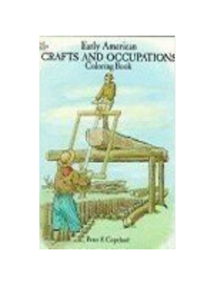 Early American Crafts/Occupations (Coloring Book)