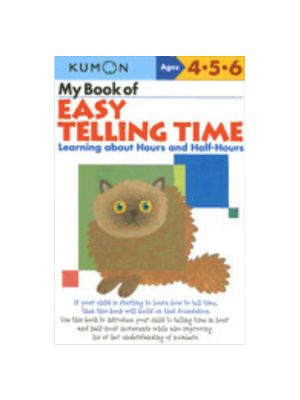 My Book of Easy Telling Time: Learning about Hours & Half-Hours