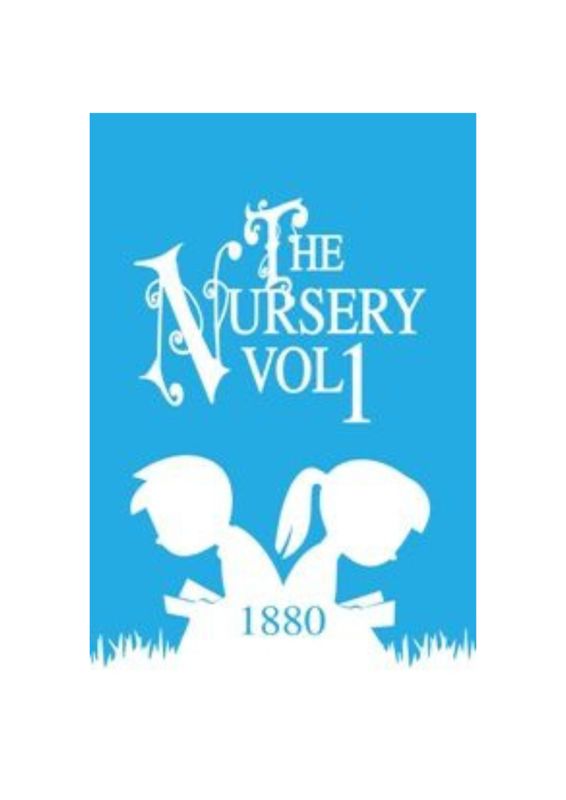 Nursery, The - Vol. 1 (1880)