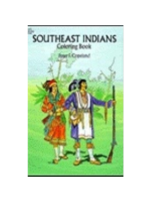 Coloring Book - Southeast Indians Coloring Book - Southeast Indians