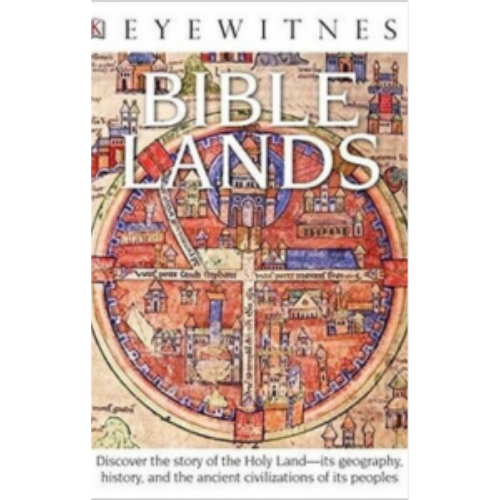 Bible Lands (DK Eyewitness Books)