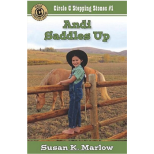 Andie Saddles Up (Circle C Stepping Stones #1) Andie Saddles Up (Circle C Stepping Stones #1)