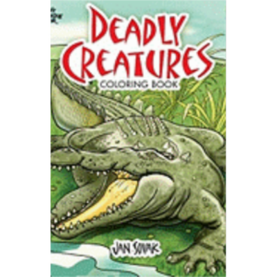 Deadly Creatures (Coloring Book) Deadly Creatures (Coloring Book)