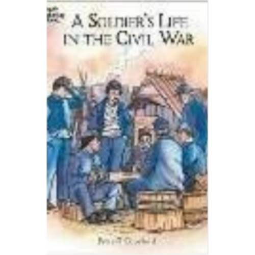 Soldier's Life in the Civil War, A (Coloring Book) Soldier's Life in the Civil War, A (Coloring Book)