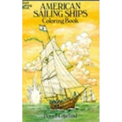 American Sailing Ships (Coloring Book)