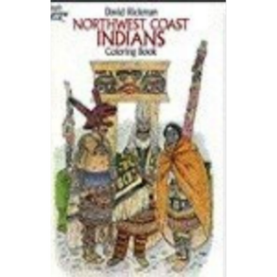 Coloring Book - Northwest Coast Indians Coloring Book - Northwest Coast Indians