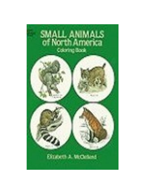 Coloring Book - Small Animals of North America Coloring Book - Small Animals of North America