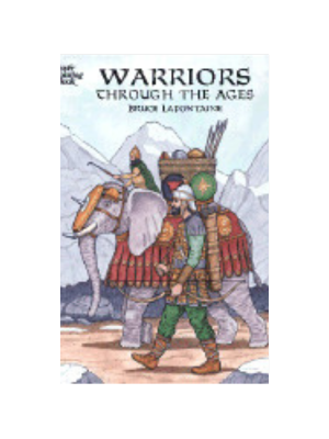 Warriors Through the Ages (Coloring Book) Warriors Through the Ages (Coloring Book)