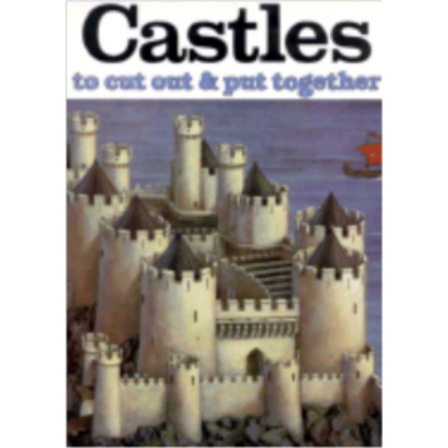 Castles to Cut Out and Put Together Castles to Cut Out and Put Together