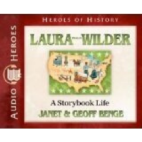 Laura Ingalls Wilder: A Storybook Life (Heroes of History) - CD Laura Ingalls Wilder: A Storybook Life (Heroes of History) - CD