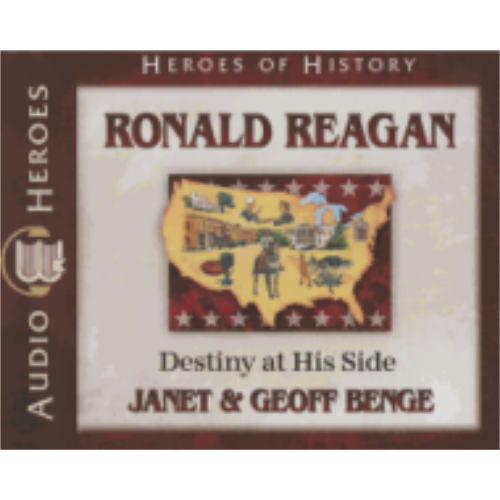 Ronald Reagan: Destiny at His Side (Heroes of HIstory) - CD