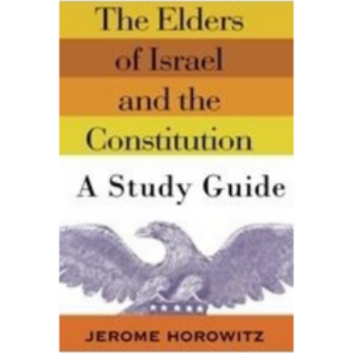 Elders of Israel A Study Guide/Constitution of the Founding Fathers (1978) Elders of Israel A Study Guide/Constitution of the Founding Fathers (1978)