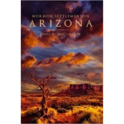 Mormon Settlement in Arizona (1921)