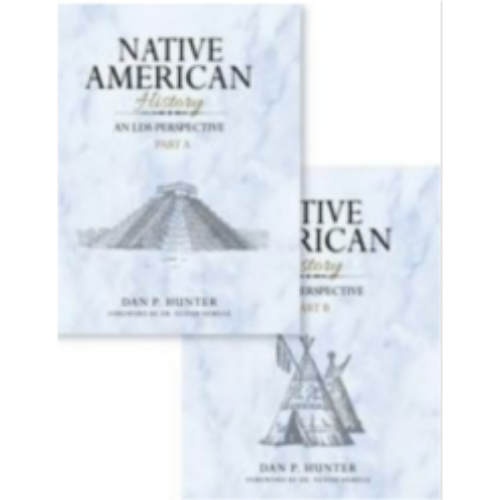 Native American History, An LDS Perspective Native American History, An LDS Perspective