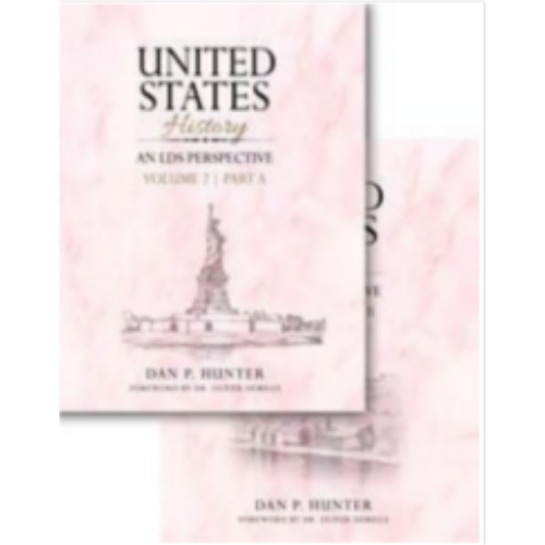 United States History, An LDS Perspective, Vol. 2