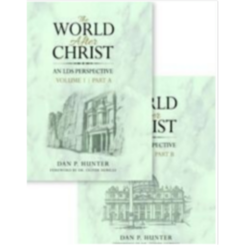 World After Christ, An LDS Perspective, Vol. 1