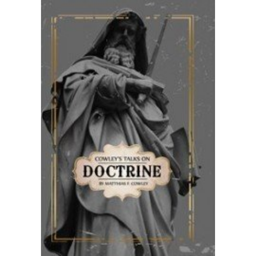 Cowley's Talks on Doctrine (1902) Cowley's Talks on Doctrine (1902)