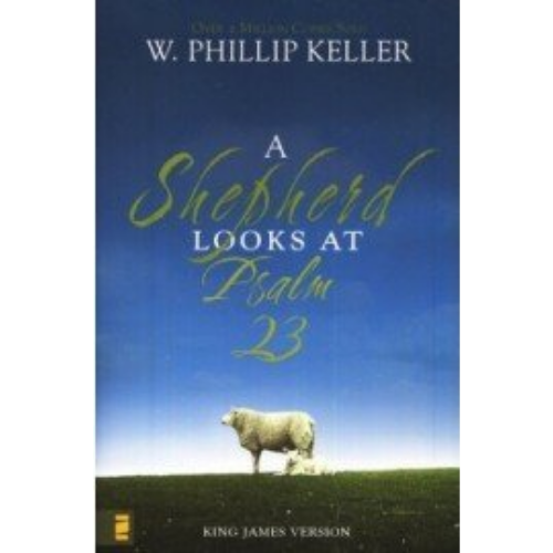 Shepherd Looks at Psalm 23, A (King James Version)