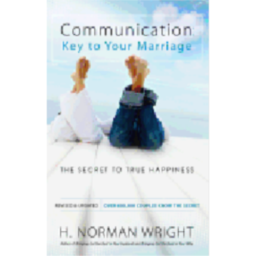 Communications: Key to Your Marriage: The Secret to True Happiness