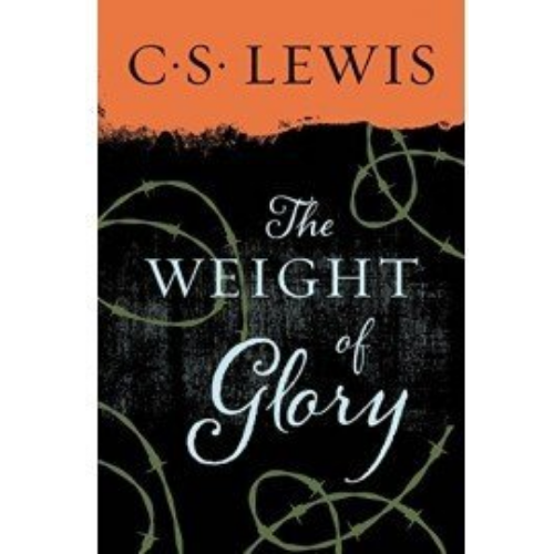Weight of Glory, The Weight of Glory, The