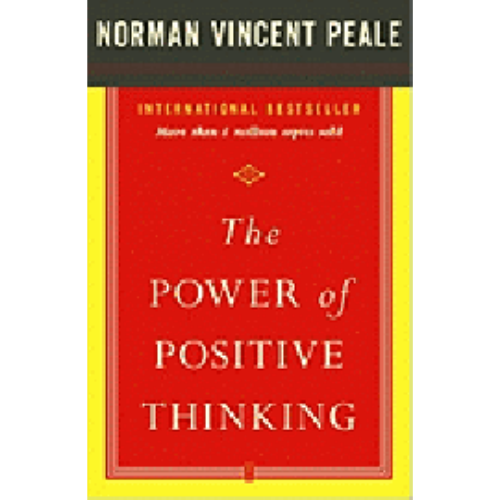 Power of Positive Thinking, The Power of Positive Thinking, The