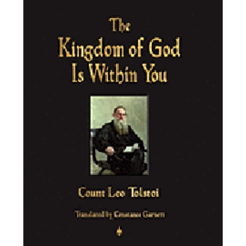 Kingdom of God is Within You, The Kingdom of God is Within You, The