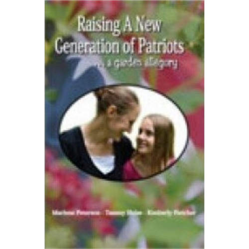 Raising A New Generation of Patriots (2013) Raising A New Generation of Patriots (2013)