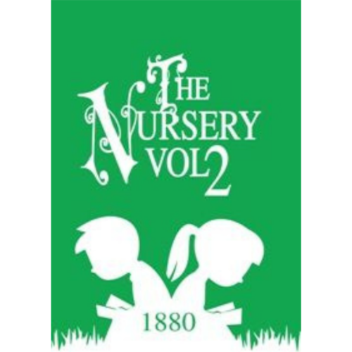 Nursery, The - Vol. 2 (1880)