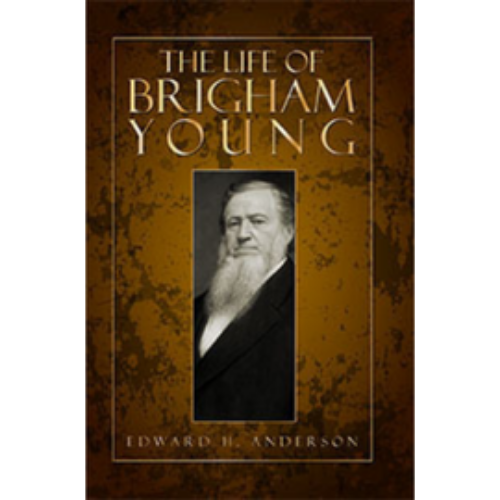 Life of Brigham Young, the (1893) Life of Brigham Young, the (1893)