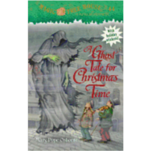 Ghost Tale for Christmas Time, A (Magic Tree House #44)