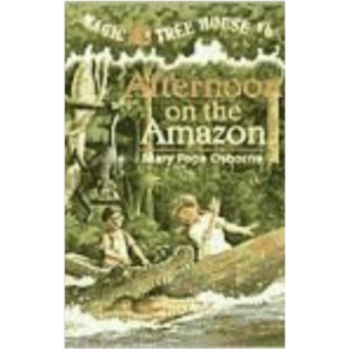 Afternoon on the Amazon (Magic Tree House #6) Afternoon on the Amazon (Magic Tree House #6)