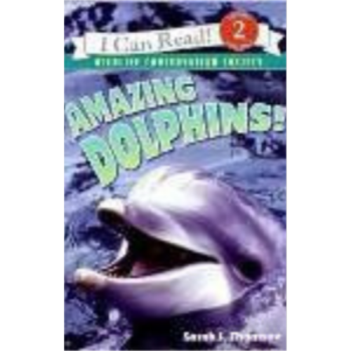Amazing Dolphins (I Can Read Level 2) Amazing Dolphins (I Can Read Level 2)